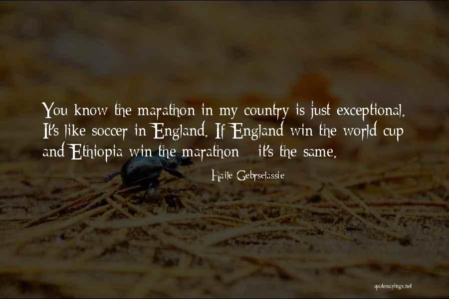 Gebrselassie Marathon Quotes By Haile Gebrselassie Gebrselassie Marathon Quotes By Haile Gebrselassie