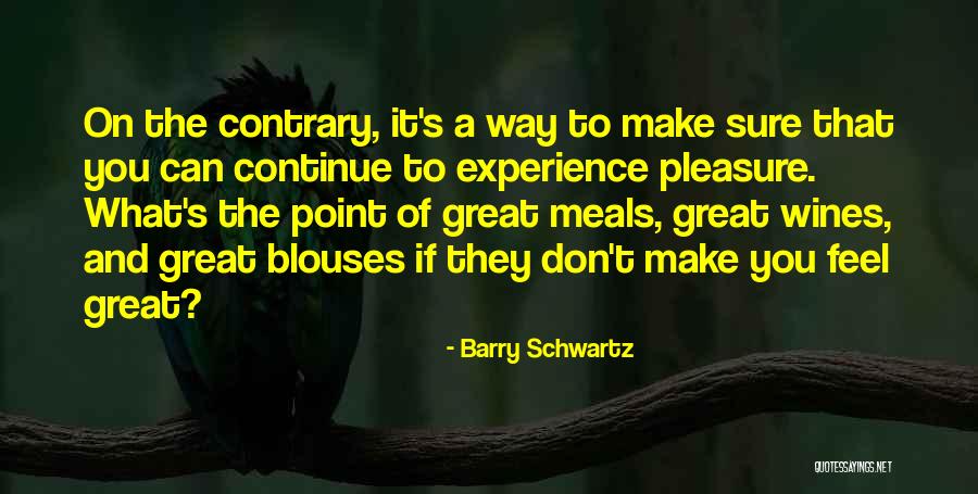 Gebunden Quotes By Barry Schwartz Gebunden Quotes By Barry Schwartz