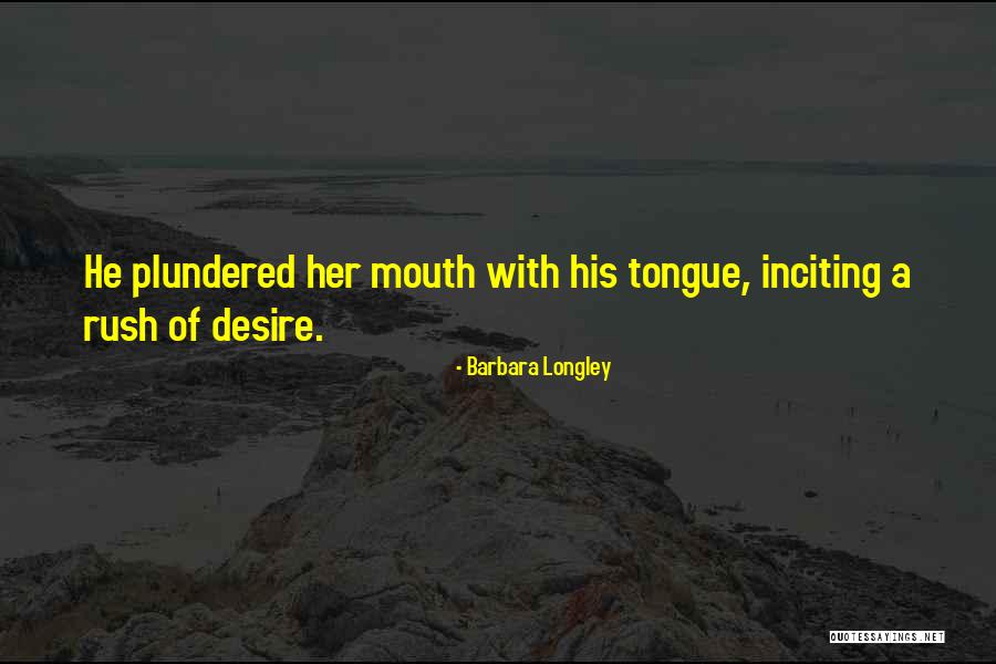Gebundenheit Quotes By Barbara Longley Gebundenheit Quotes By Barbara Longley