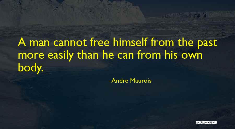 Gece Kiyafeti Quotes By Andre Maurois Gece Kiyafeti Quotes By Andre Maurois