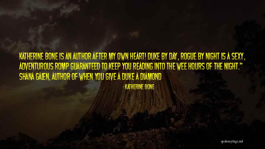 Gecenin Kanatlari Quotes By Katherine Bone Gecenin Kanatlari Quotes By Katherine Bone