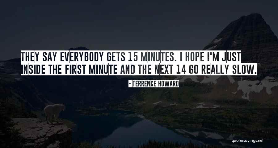 Geceye Birakilacak Quotes By Terrence Howard Geceye Birakilacak Quotes By Terrence Howard