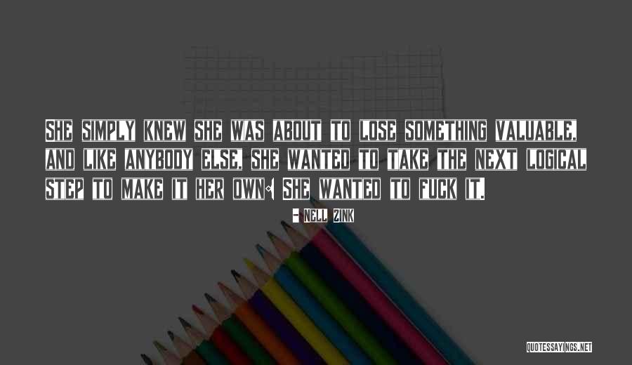 Gecse R Ka Quotes By Nell Zink Gecse R Ka Quotes By Nell Zink