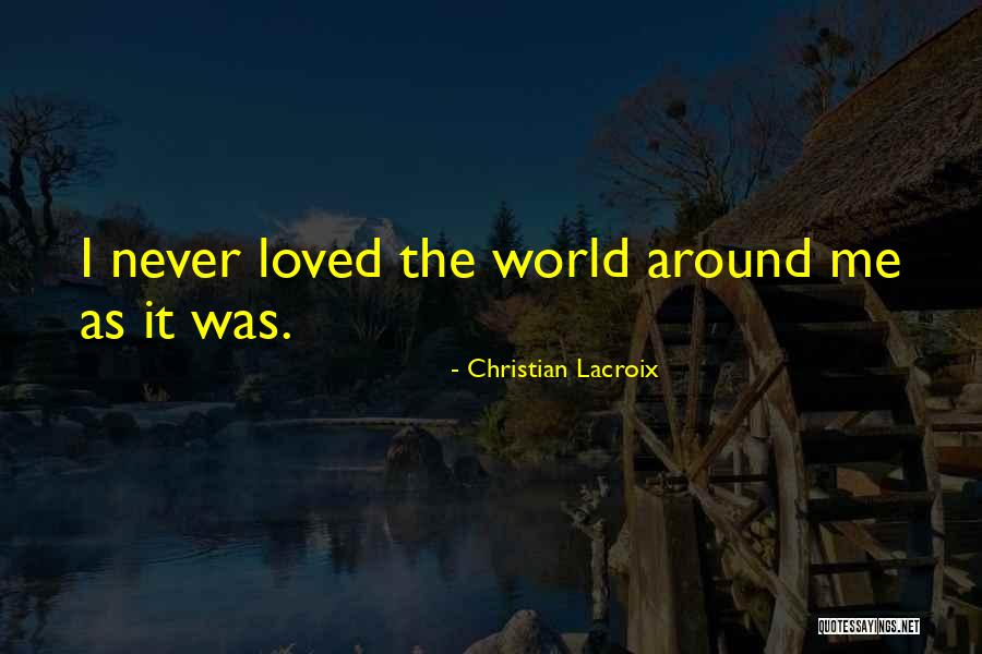 Gecse T Rk P Quotes By Christian Lacroix Gecse T Rk P Quotes By Christian Lacroix