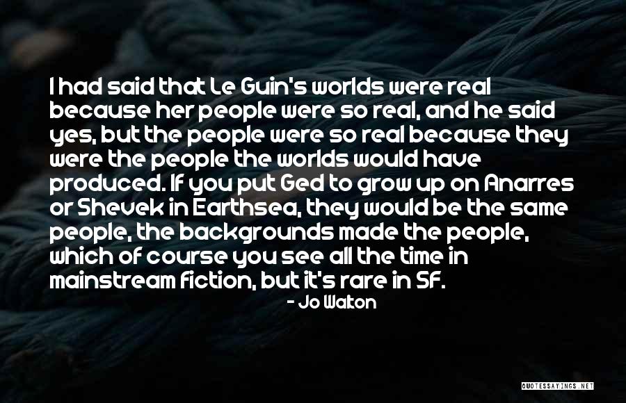 Ged Quotes By Jo Walton Ged Quotes By Jo Walton