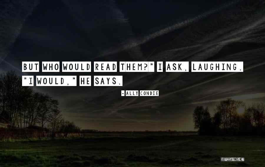 Gedachtenisprentje Quotes By Ally Condie Gedachtenisprentje Quotes By Ally Condie