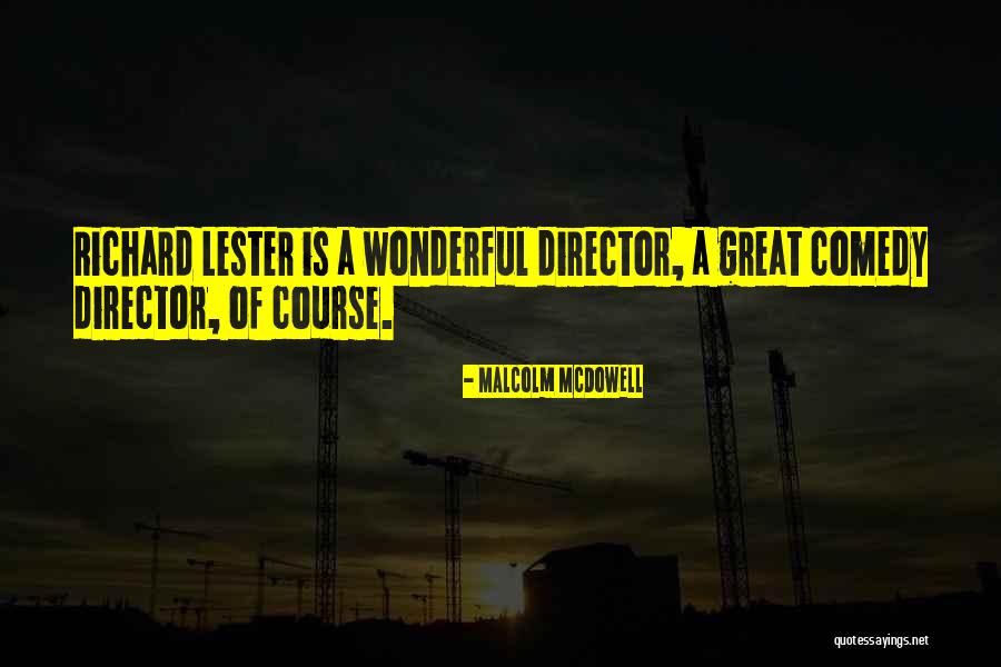 Gedagte Quotes By Malcolm McDowell Gedagte Quotes By Malcolm McDowell