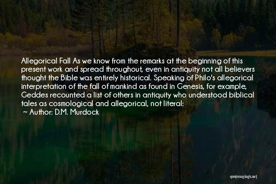 Geddes Quotes By D.M. Murdock