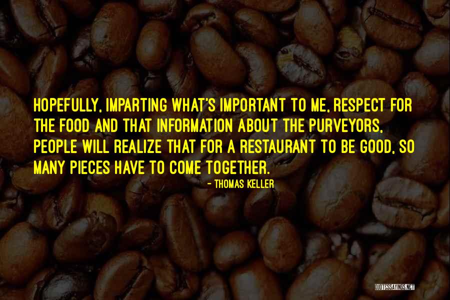 Geddis Abel Quotes By Thomas Keller Geddis Abel Quotes By Thomas Keller