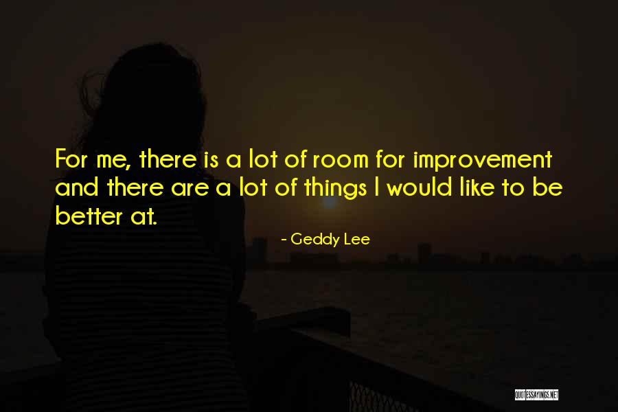 Geddy Lee Quotes 1010343