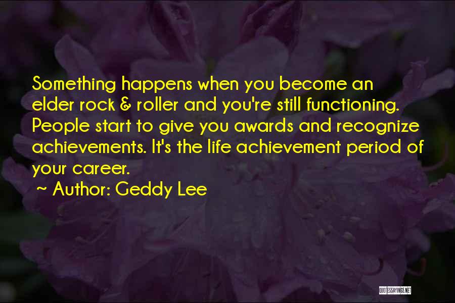 Geddy Lee Quotes 1652389