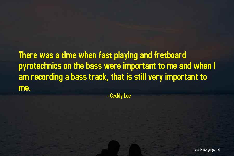 Geddy Lee Quotes 1780017