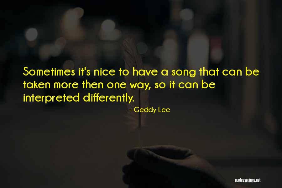 Geddy Lee Quotes 1982253 Geddy Lee Quotes 1982253