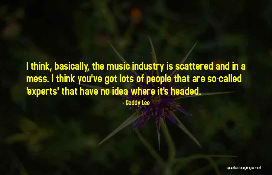 Geddy Lee Quotes 2042449