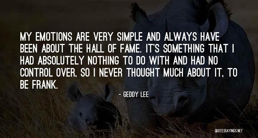 Geddy Lee Quotes 694248 Geddy Lee Quotes 694248