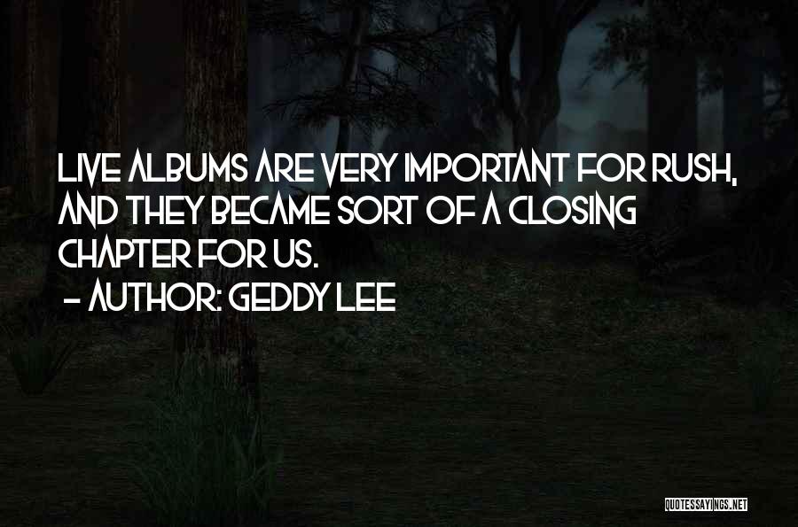 Geddy Lee Quotes 902804