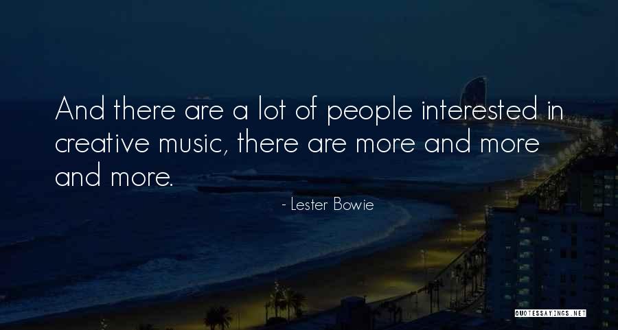 Gedichtjes Quotes By Lester Bowie Gedichtjes Quotes By Lester Bowie
