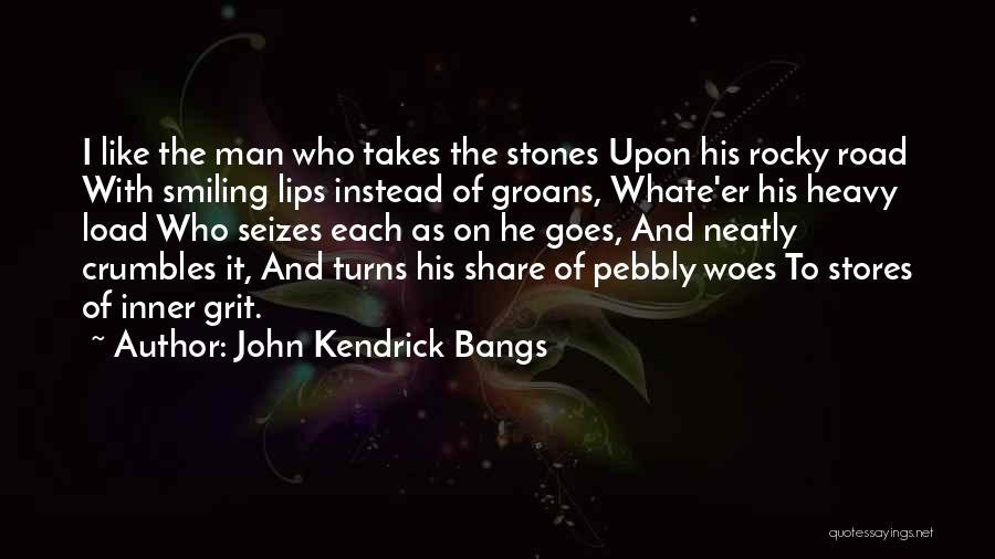 Gedinka Quotes By John Kendrick Bangs
