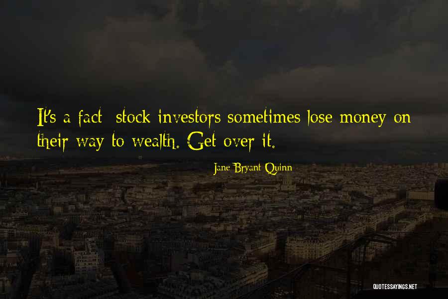 Gedit Editor Quotes By Jane Bryant Quinn Gedit Editor Quotes By Jane Bryant Quinn