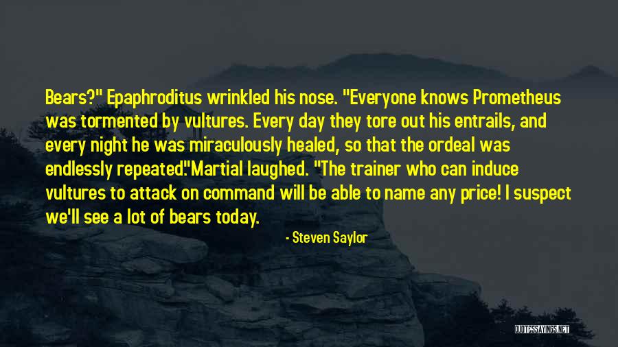 Gee Atherton Quotes By Steven Saylor Gee Atherton Quotes By Steven Saylor