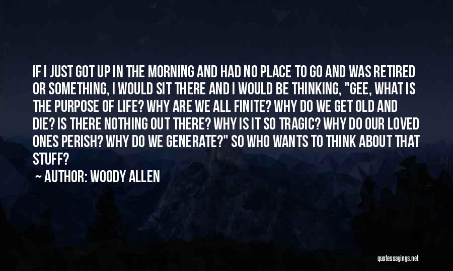 Gee Up Quotes By Woody Allen