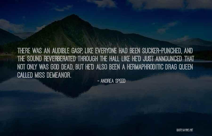Geechie Dan Quotes By Andrea Speed Geechie Dan Quotes By Andrea Speed