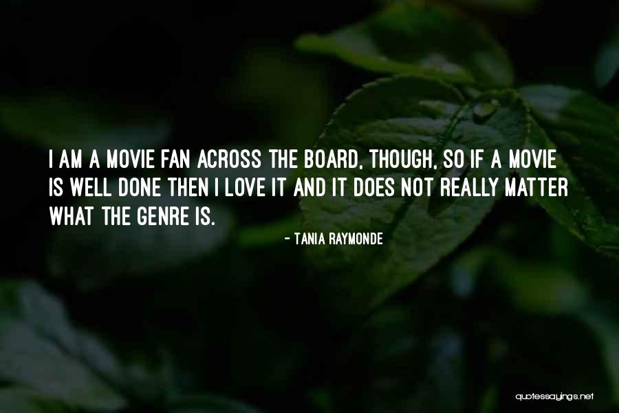 Geeda Mopasan Quotes By Tania Raymonde Geeda Mopasan Quotes By Tania Raymonde