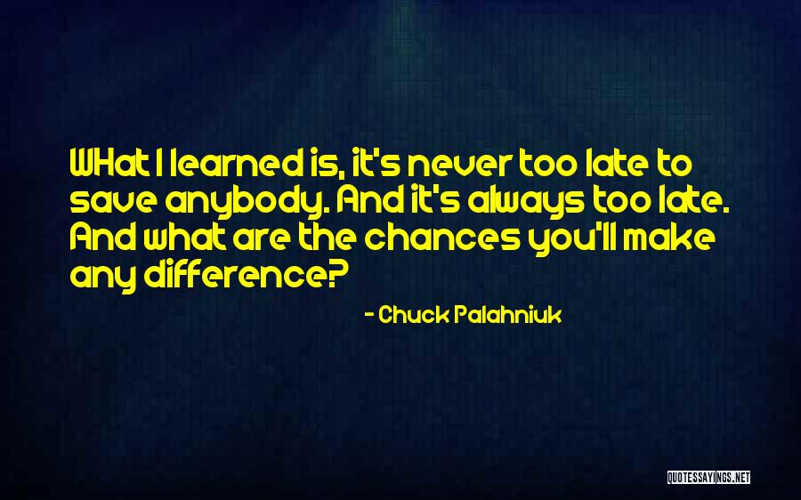 Geef Me De Vijf Quotes By Chuck Palahniuk Geef Me De Vijf Quotes By Chuck Palahniuk
