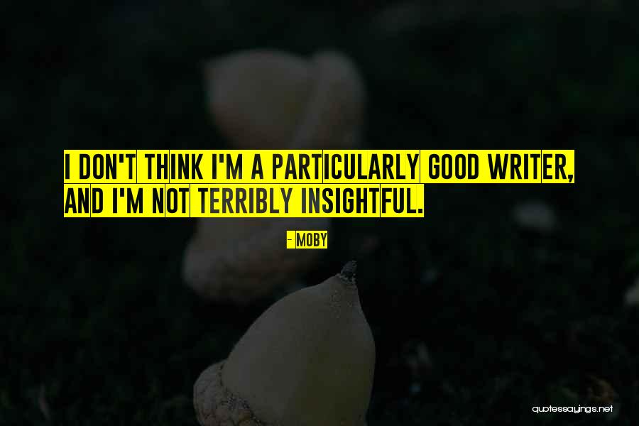 Geegeebae Quotes By Moby Geegeebae Quotes By Moby