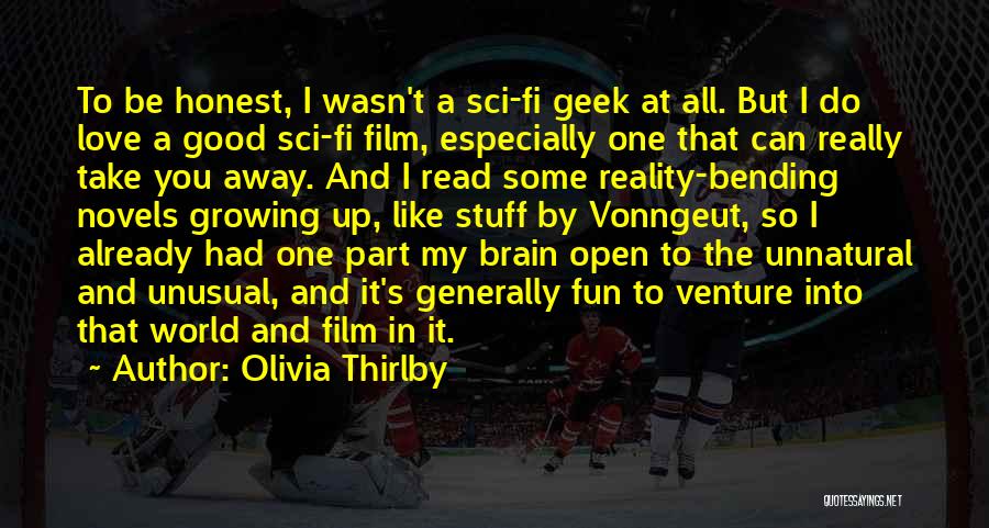 Geek Love Quotes By Olivia Thirlby