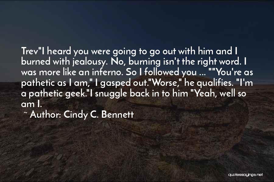 Geek Quotes By Cindy C. Bennett