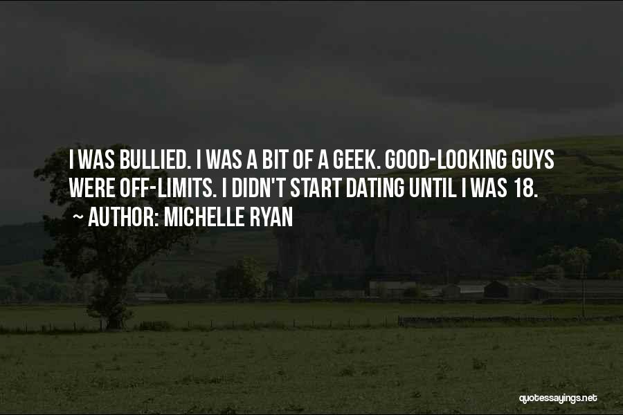 Geek Quotes By Michelle Ryan