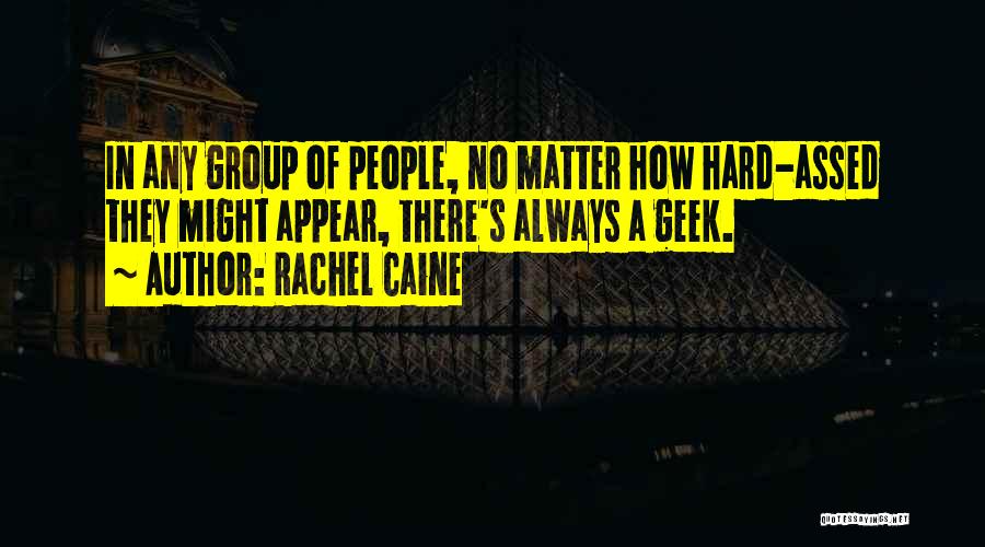 Geek Quotes By Rachel Caine