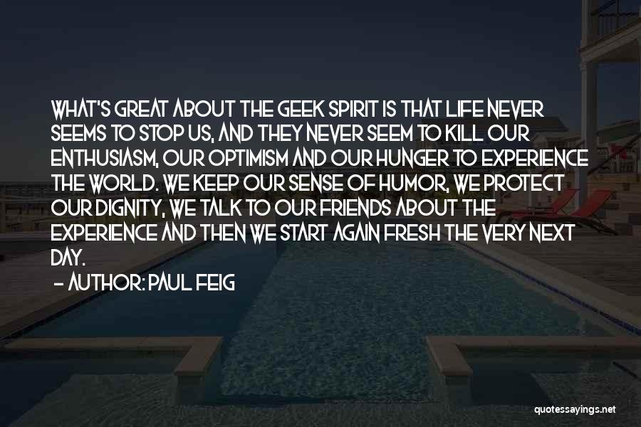 Geek Talk Quotes By Paul Feig