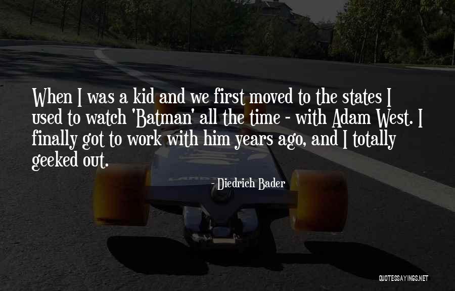 Geeked Out Quotes By Diedrich Bader Geeked Out Quotes By Diedrich Bader