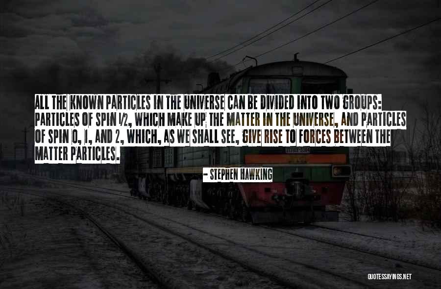 Geeked Out Quotes By Stephen Hawking Geeked Out Quotes By Stephen Hawking