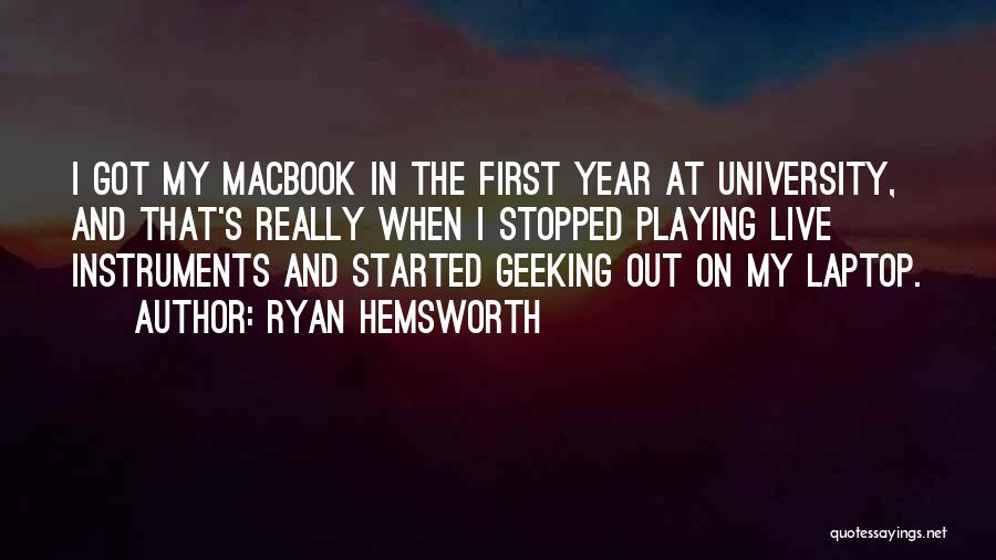 Geeking Out Quotes By Ryan Hemsworth