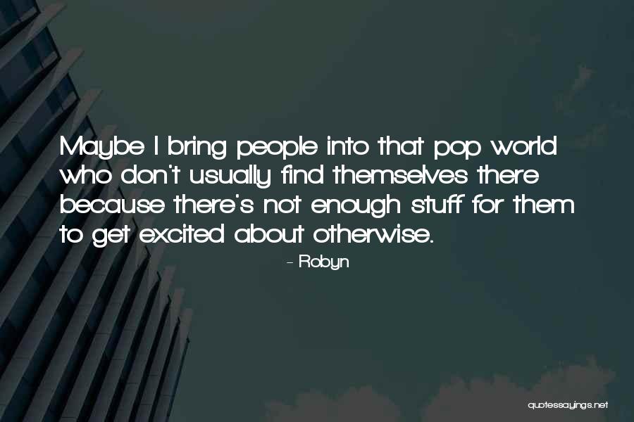 Geekish Fun Quotes By Robyn Geekish Fun Quotes By Robyn