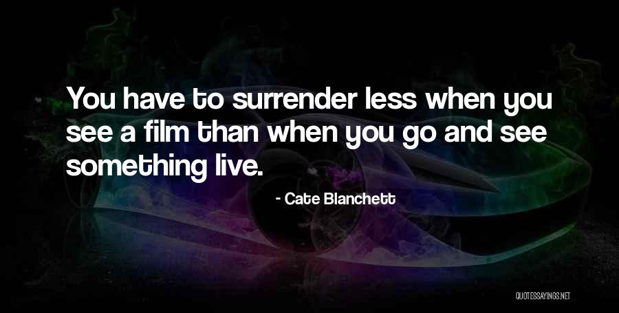 Geeks Help Quotes By Cate Blanchett Geeks Help Quotes By Cate Blanchett