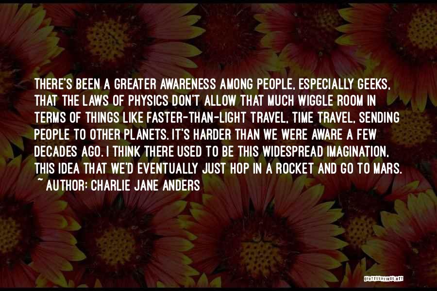 Geeks Quotes By Charlie Jane Anders