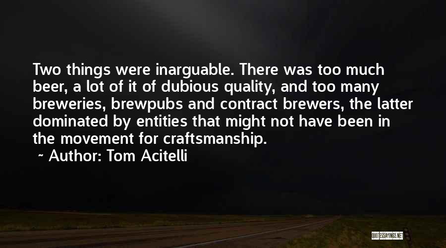 Geeks Quotes By Tom Acitelli