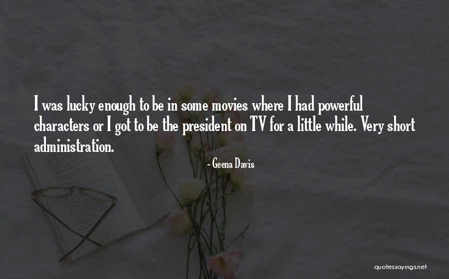 Geena Davis Quotes 1124036 Geena Davis Quotes 1124036