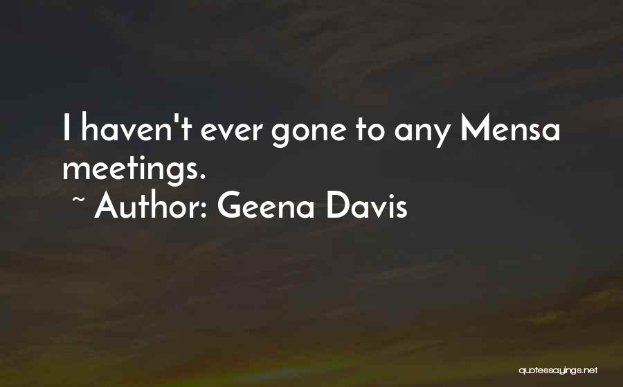 Geena Davis Quotes 1299174
