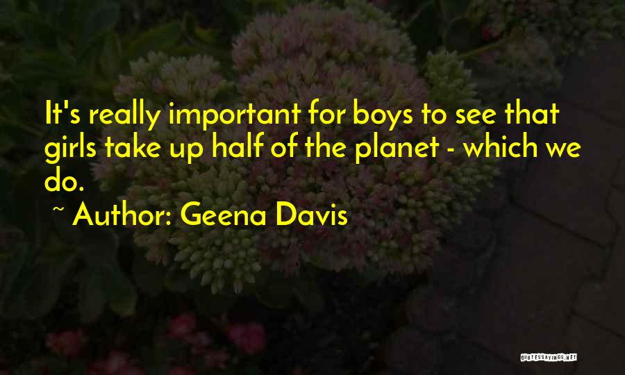 Geena Davis Quotes 1357413