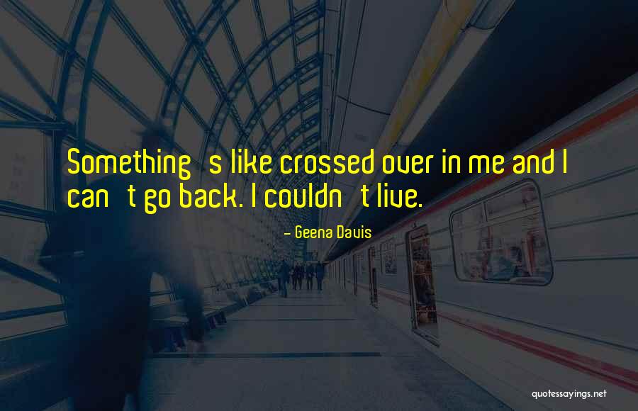 Geena Davis Quotes 158531 Geena Davis Quotes 158531