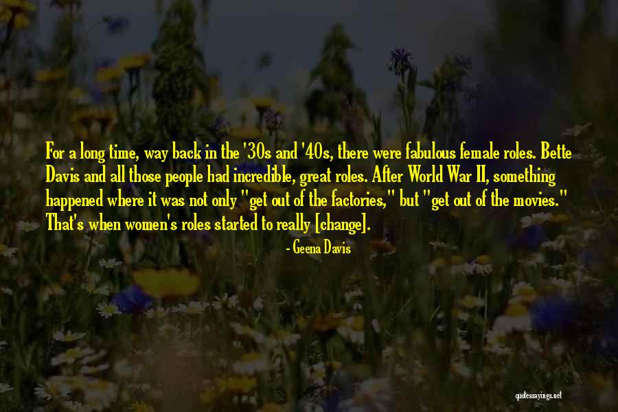 Geena Davis Quotes 1634169 Geena Davis Quotes 1634169