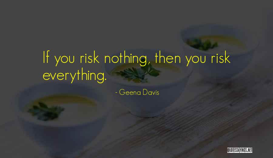 Geena Davis Quotes 1964749 Geena Davis Quotes 1964749