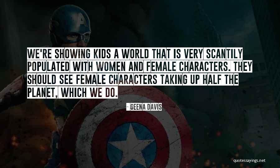 Geena Davis Quotes 476556 Geena Davis Quotes 476556