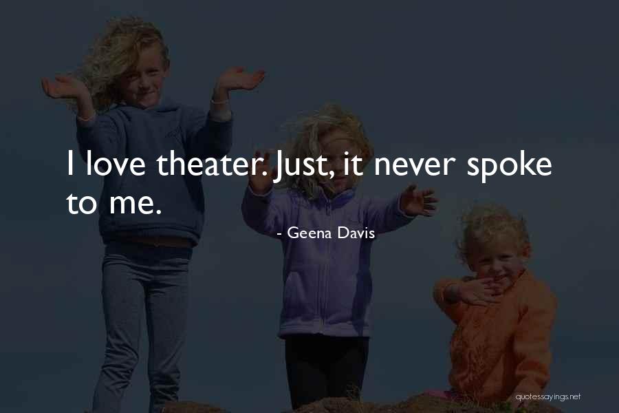 Geena Davis Quotes 492342 Geena Davis Quotes 492342