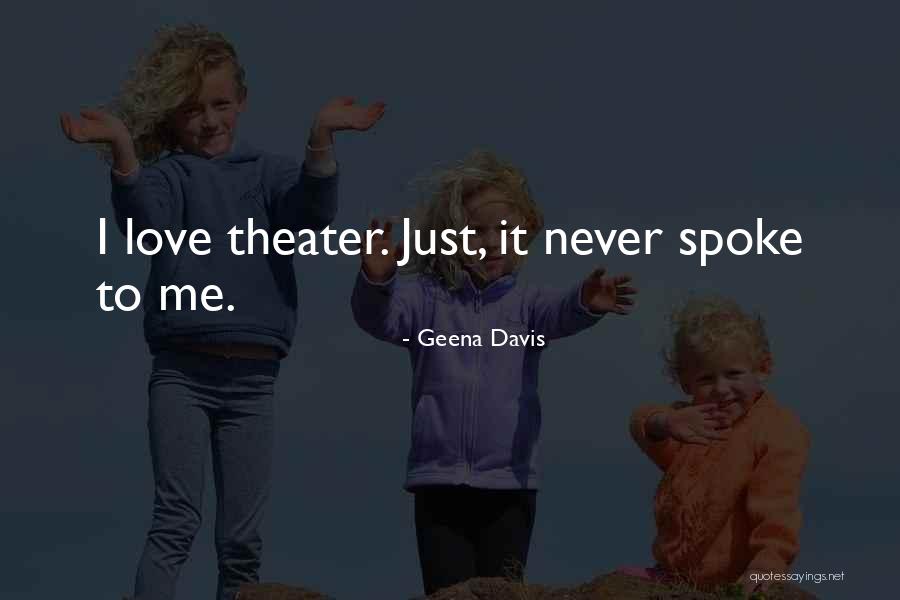 Geena Davis Quotes 492342